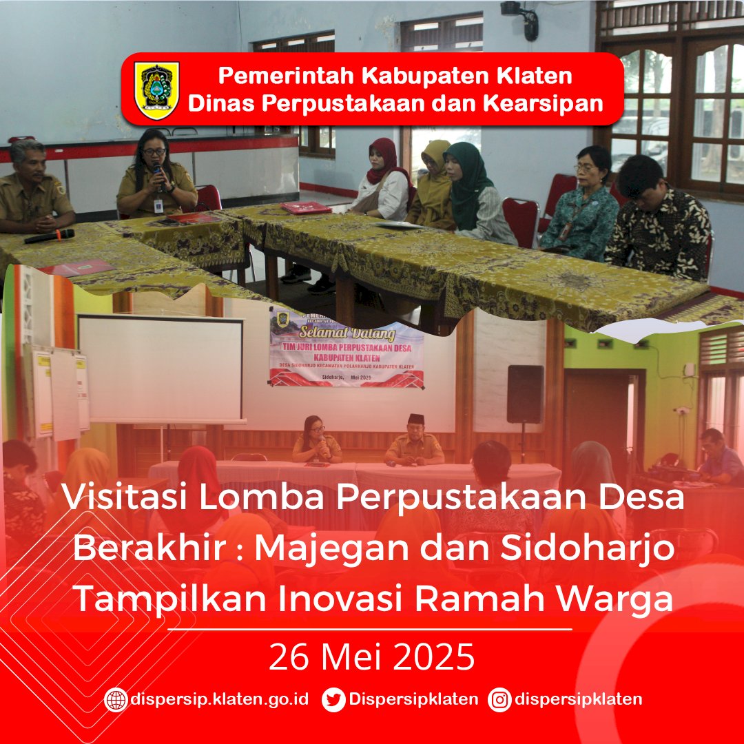 Visitasi Lomba Perpustakaan Desa Berakhir : Majegan dan Sidoharjo Tampilkan Inovasi Ramah Warga