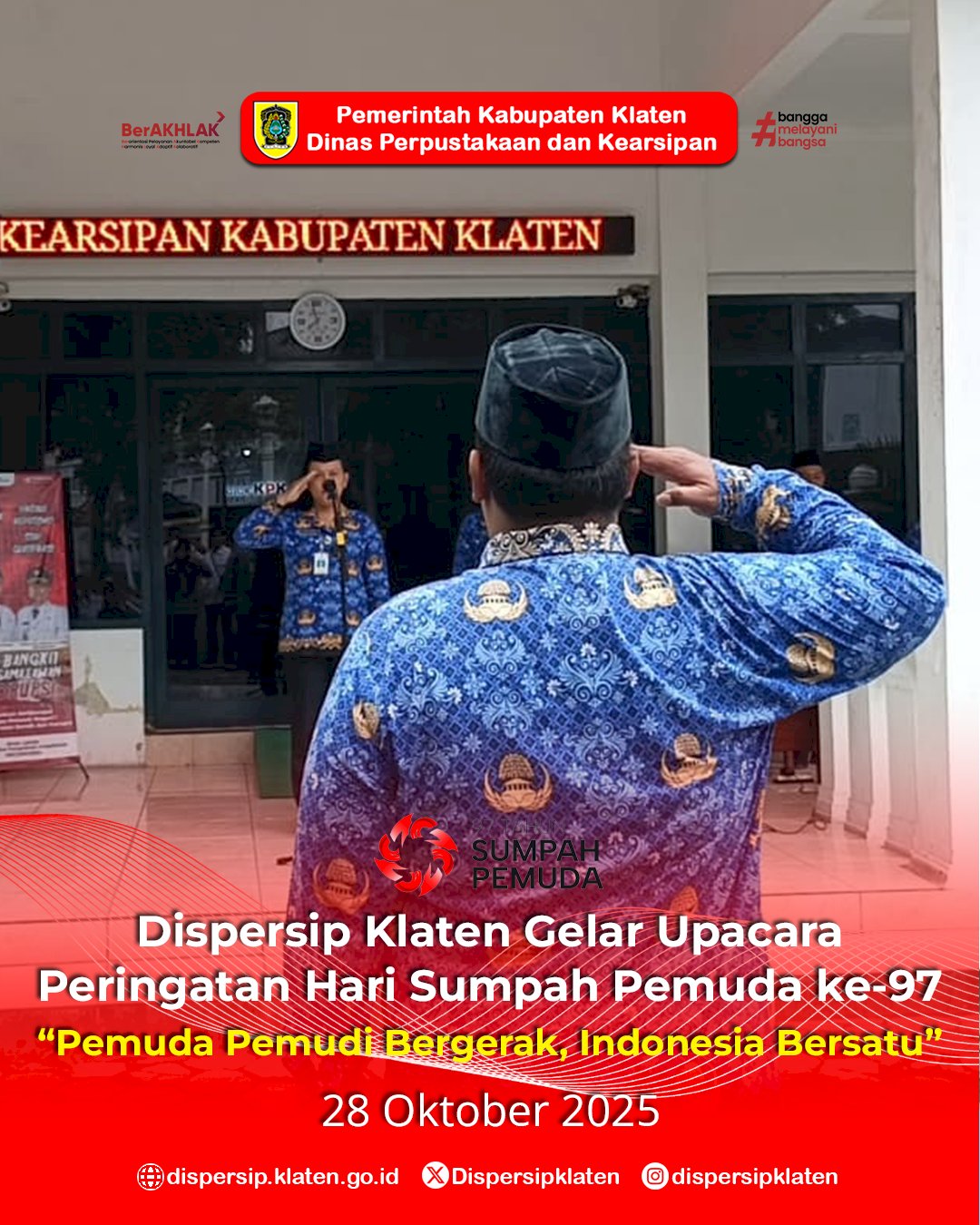 Dispersip Klaten Gelar Upacara Peringatan Hari Sumpah Pemuda ke-97 “Pemuda Pemudi Bergerak, Indonesia Bersatu”