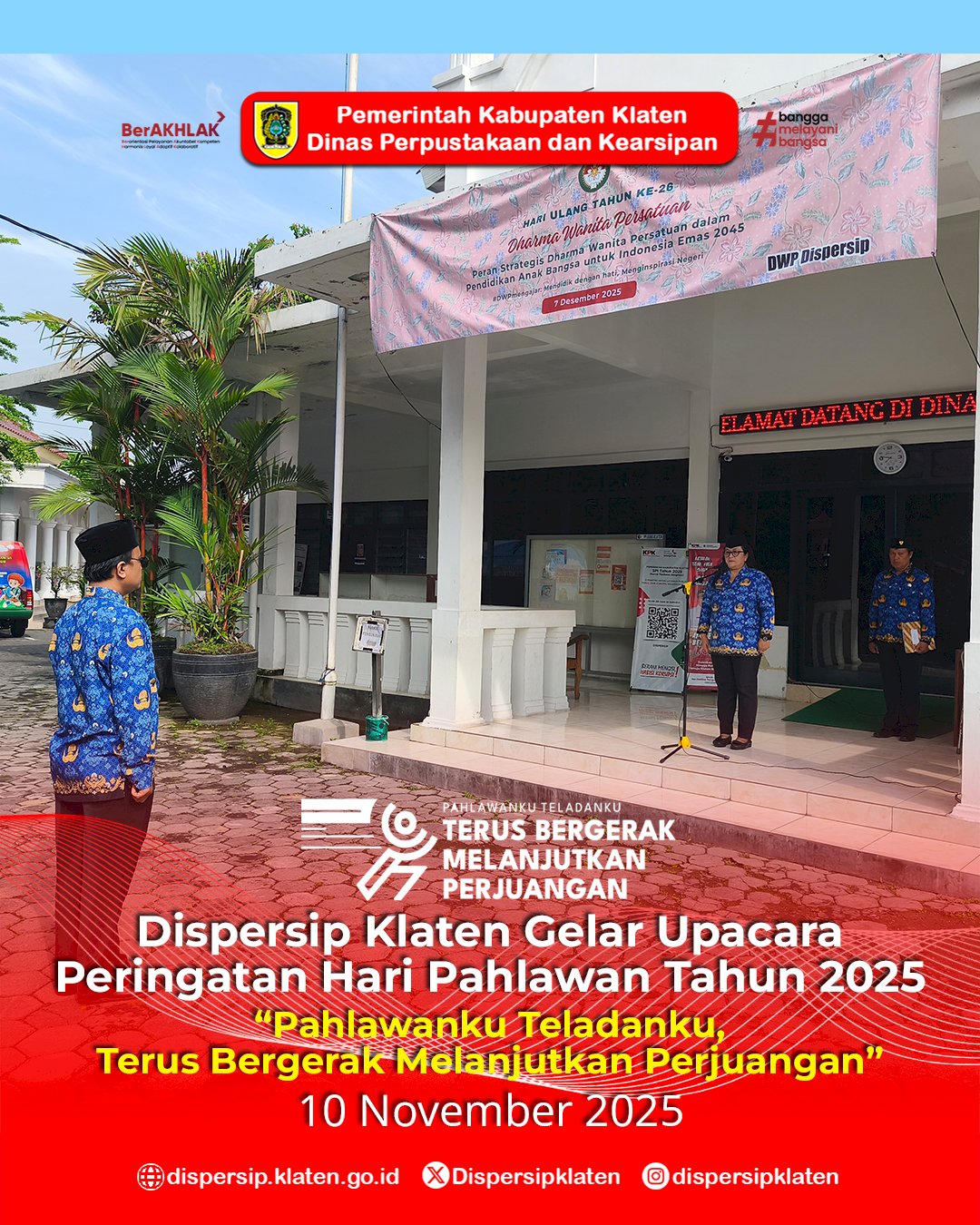 Dispersip Klaten Gelar Upacara Hari Pahlawan 2025, Kobarkan Semangat “Pahlawanku Teladanku, Terus Bergerak Melanjutkan Perjuangan”