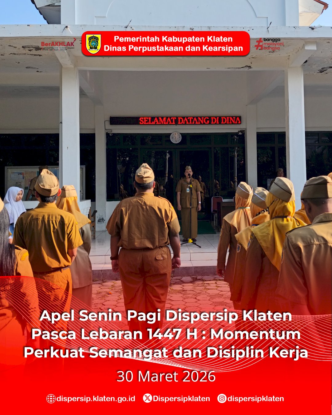Apel Senin Pagi Dispersip Klaten Pasca Lebaran 1447 H : Momentum Perkuat Semangat dan Disiplin Kerja