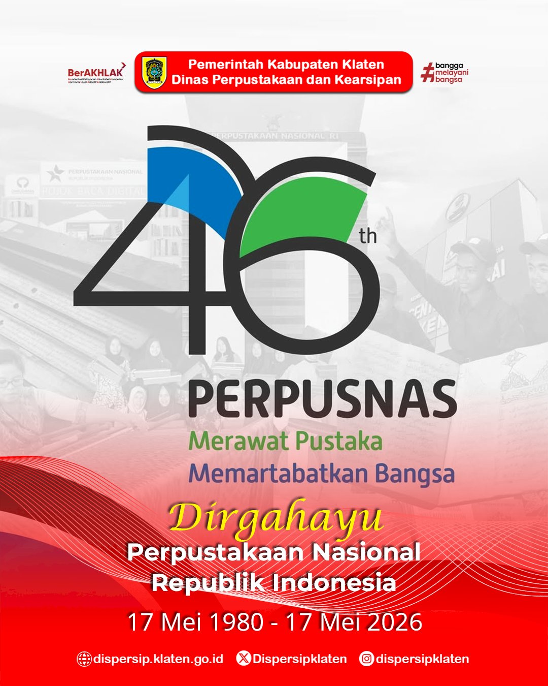 Dirgahayu Perpustakaan Nasional Republik Indonesia ke-46 dan Hari Buku Nasional