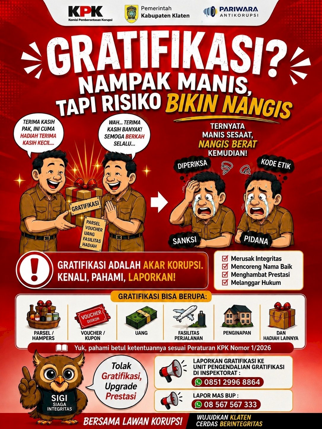 Tolak Gratifikasi, Upgrade Prestasi!